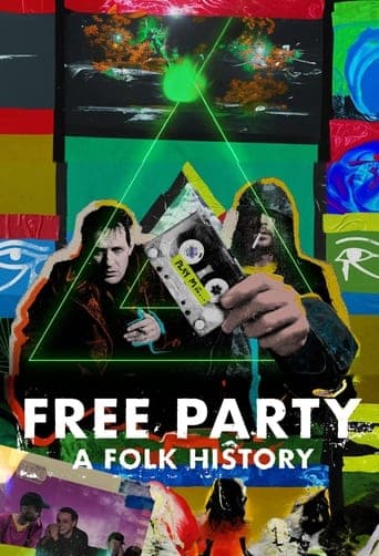 Free Party: A Folk History Poster