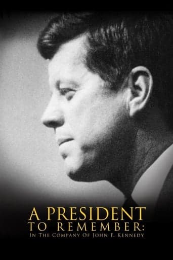 A President to Remember: In the Company of John F. Kennedy Poster