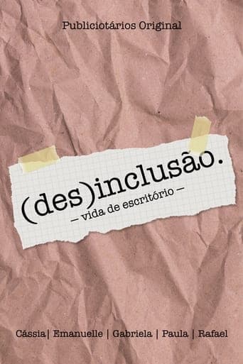 (des)inclusão. - vida de escritório - Poster