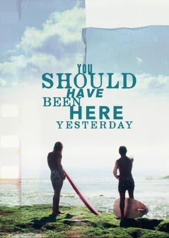 You Should Have Been Here Yesterday Poster