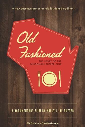 Old Fashioned: The Story of the Wisconsin Supper Club Poster