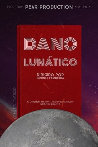 Dano Lunático Poster