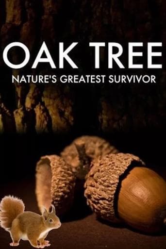 Oak Tree: Nature's Greatest Survivor Poster