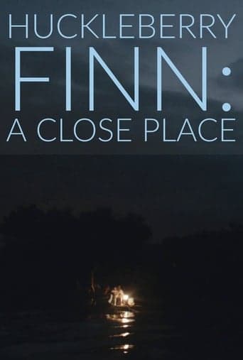 Huckleberry Finn: A Close Place Poster