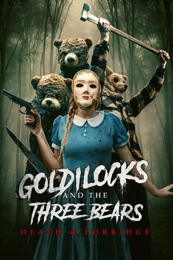 Goldilocks and the Three Bears: Death & Porridge Poster