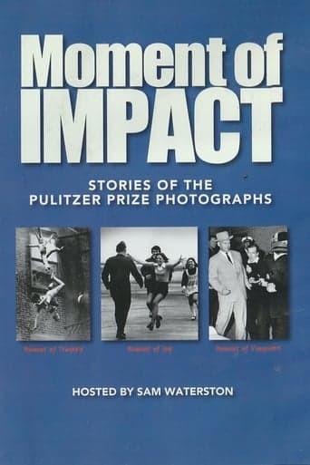 Moment of Impact: Stories of the Pulitzer Prize Photographs Poster