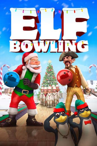 Elf Bowling: The Movie Poster