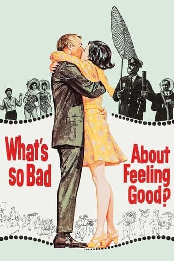 What's So Bad About Feeling Good? Poster