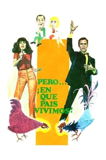 Pero… ¡en qué país vivimos! Poster