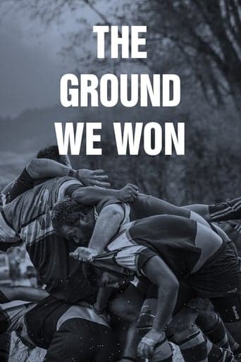 The Ground We Won Poster