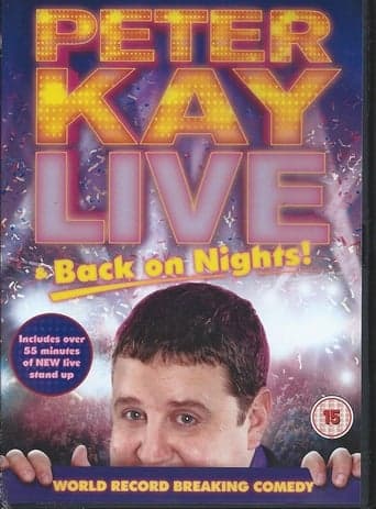 Peter Kay: Live & Back on Nights Poster