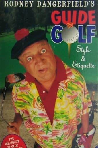 Rodney Dangerfield's Guide to Golf Style and Etiquette Poster