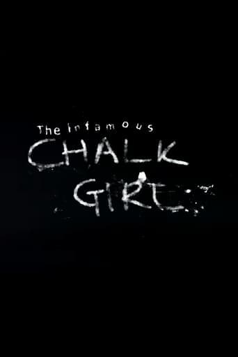 The Infamous Chalk Girl Poster