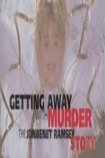 Getting Away with Murder: The JonBenet Ramsey Story Poster