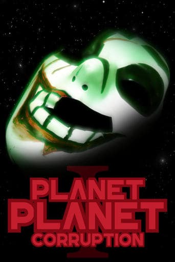 Planet Planet I: Corruption Poster