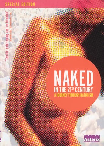 Naked in the 21st Century: A Journey Through Naturism Poster