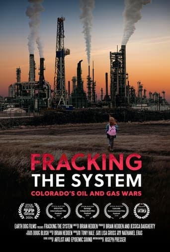 Fracking the System: Colorado's Oil and Gas Wars Poster