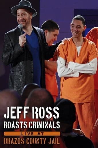 Jeff Ross Roasts Criminals: Live at Brazos County Jail Poster