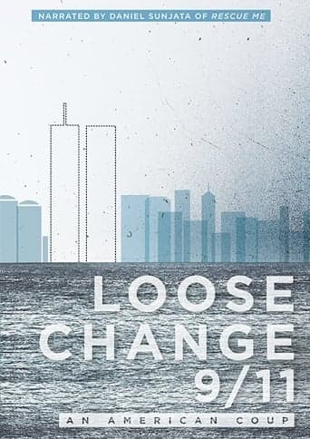 Loose Change 9/11: An American Coup Poster