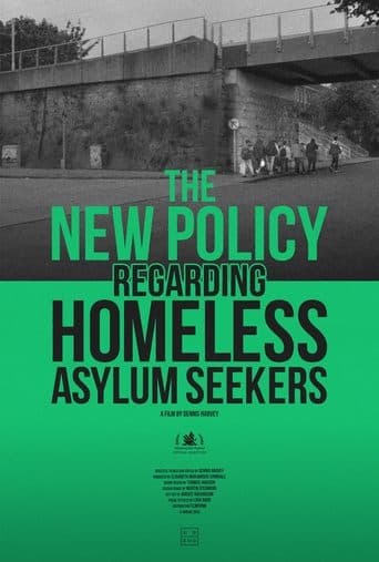 The New Policy Regarding Homeless Asylum Seekers Poster