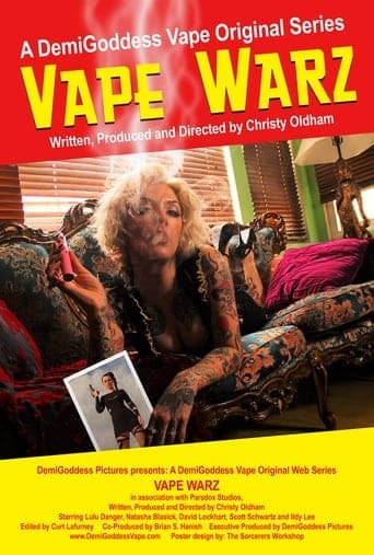 Vape Warz: The Movie Poster