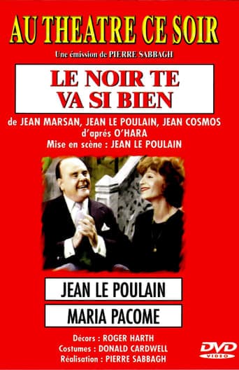 Le noir te va si bien Poster