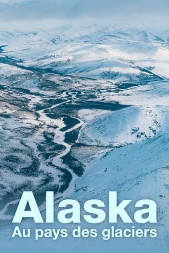 Alaska, au pays des glaciers Poster