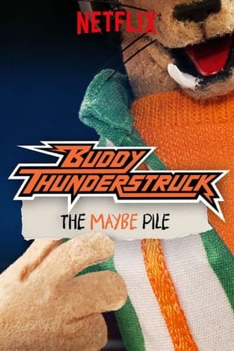 Buddy Thunderstruck: The Maybe Pile Poster