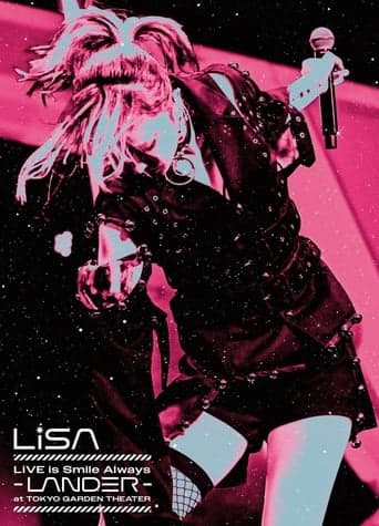 LiSA LiVE Is SMiLE ALWAYS -LANDER - Poster