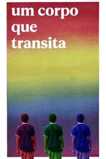 Um Corpo que Transita Poster