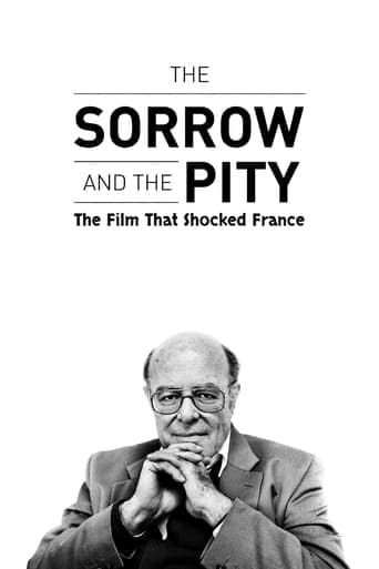 The Sorrow and the Pity: The Film That Shocked France Poster