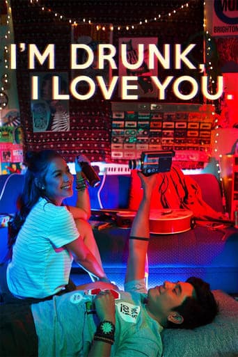 I'm Drunk, I Love You Poster