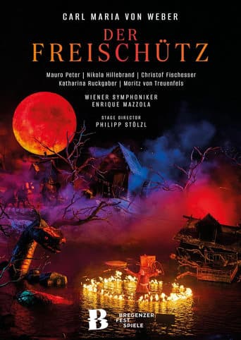 Der Freischütz - Von der Seebühne Bregenz Poster