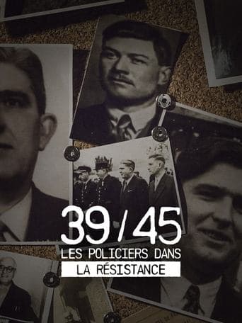 39-45 : Les policiers dans la résistance Poster