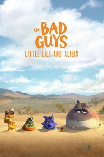 The Bad Guys: Little Lies and Alibis Poster