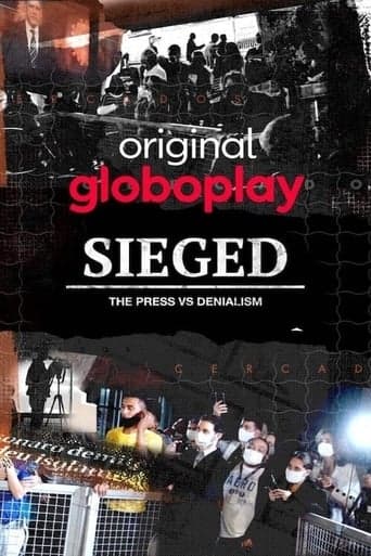 Sieged: The Press vs. Denialism Poster