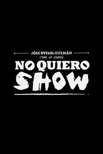 Jóse Rafael Guzmán: No Quiero Show Poster