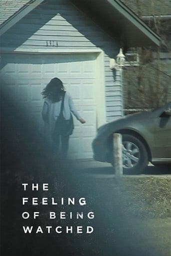 The Feeling of Being Watched Poster