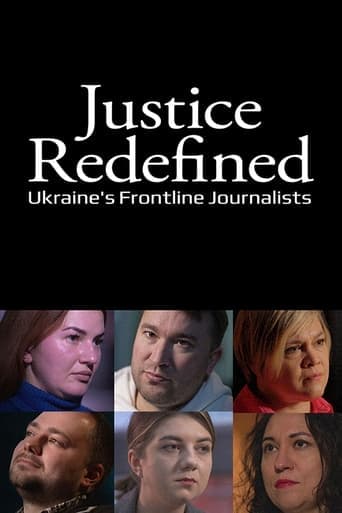 Justice Redefined: Ukraine's Frontline Journalists Poster