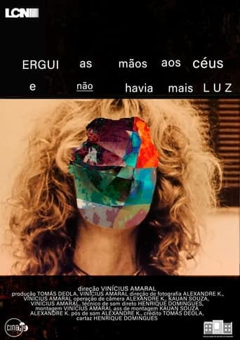 Ergui as Mãos aos Céus e Não Havia Mais Luz Poster