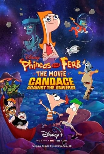 Phineas and Ferb the Movie: Candace Against the Universe Poster