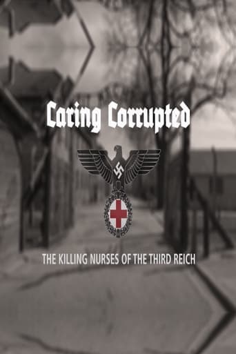 Caring Corrupted: The Killing Nurses of the Third Reich Poster