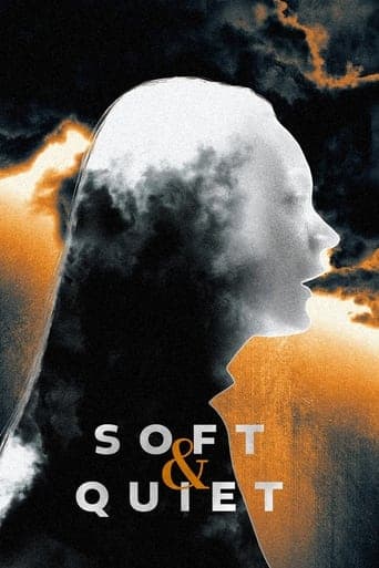 Soft & Quiet Poster