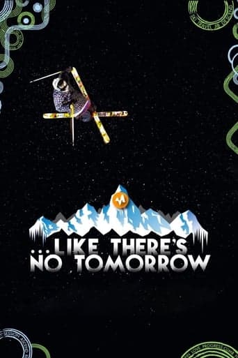 Like There's No Tomorrow Poster