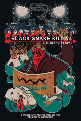 BLACK SNAKE KILLAZ: A #NODAPL STORY Poster