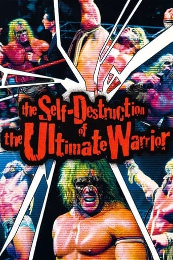 The Self Destruction of the Ultimate Warrior Poster