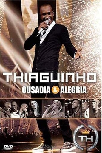 Thiaguinho: Ousadia & Alegria Poster