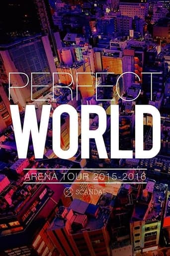 SCANDAL ARENA TOUR 2015-2016 「PERFECT WORLD」 Poster