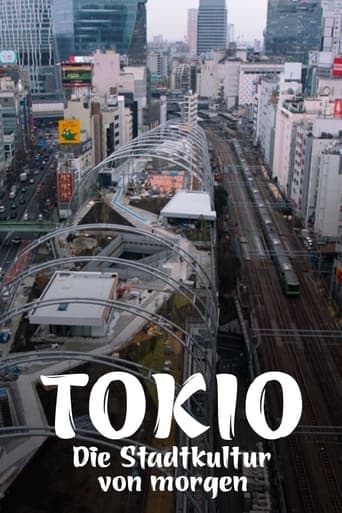 Tokio - Die Stadtkultur von morgen Poster