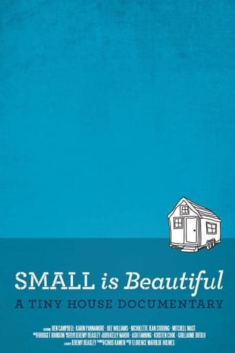 Small is Beautiful: A Tiny House Documentary Poster